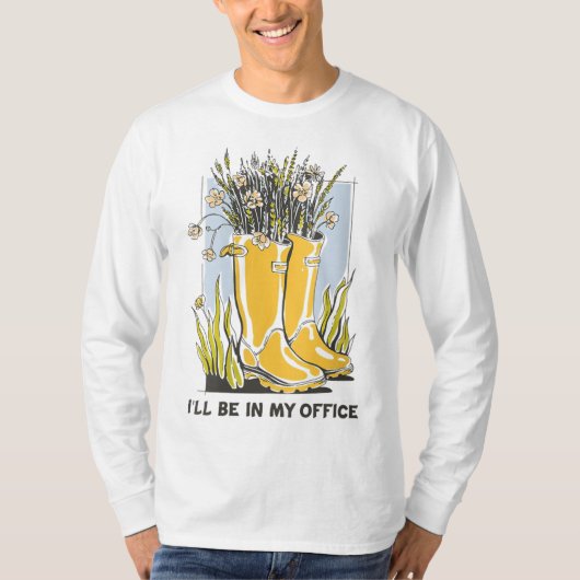 Ik ben in mijn Kantoor Garden Wellington Boots. T-shirt (Voorkant)