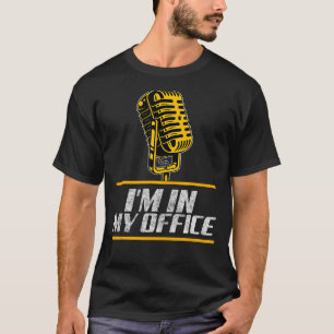 Ik ben in mijn Kantoor lead zanger Gift Zingen T-shirt
