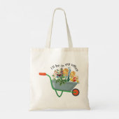 Ik ben in mijn Kantoor / moeder bloementuin Tote Bag (Achterkant)