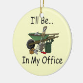 Ik ben in mijn Kantoor tuin Keramisch Ornament (Links)