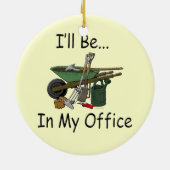 Ik ben in mijn Kantoor tuin Keramisch Ornament (Achterkant)