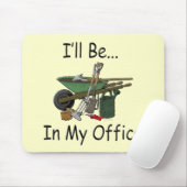 Ik ben in mijn Kantoor tuin Muismat (Met muis)