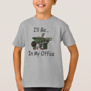 Ik ben in mijn Kantoor tuin T-shirt