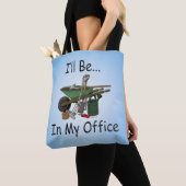 Ik ben in mijn Kantoor tuin Tote Bag (Dichtbij)