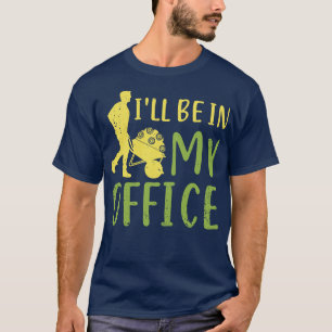 Ik ben in mijn kantoor Tuinieren Tuinman T-shirt