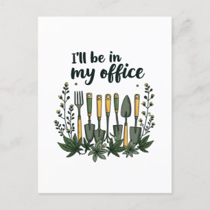 Ik ben in mijn kantoor Tuinman Funny Gardening  Briefkaart