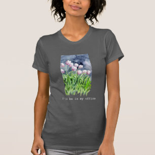 Ik ben in mijn kantoor Waterverf Bloemen T‑Shirt T-shirt