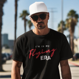 Ik ben in mijn vliegtijdperk, reizen, avontuur, pi t-shirt