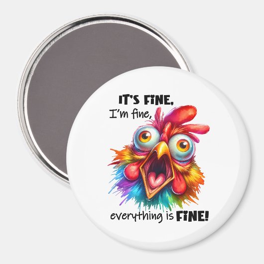 Ik ben in orde, alles is Funny Chicken Magneet (Voorkant / Achterkant)