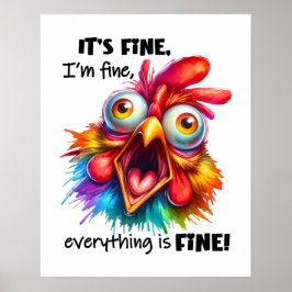 Ik ben in orde, alles is Funny Chicken Poster