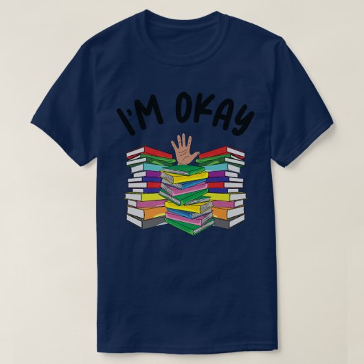 Ik ben in orde Boek Lover... ik lees boekenlezer. T-shirt (Design voorkant)