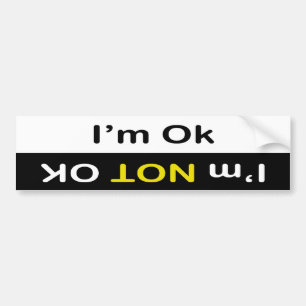 Ik ben in orde Bumpersticker