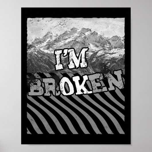 Ik ben in orde gebroken - ik ben gebroken overdosi poster (Voorkant)