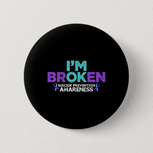 Ik ben in orde, ik ben Broken Suicide Prevention A Ronde Button 5,7 Cm