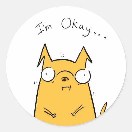 Ik ben in orde... Sticker (Voorkant)