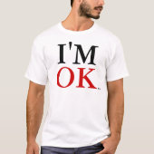 Ik ben in orde... t-shirt (Voorkant)