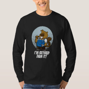 Ik ben in ruste Dam Het Beaver Mechanic Garage Wsp T-shirt