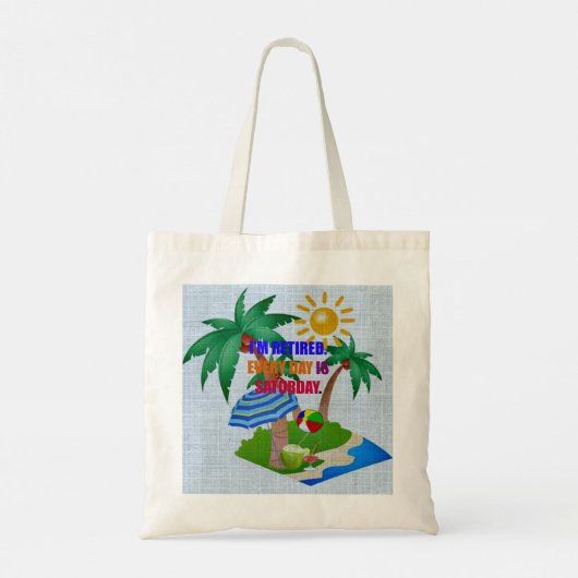 Ik ben in ruste. Elke dag is zaterdag. Tote Bag (Achterkant)
