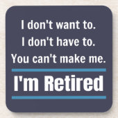 Ik ben in ruste Funny Gift Humor Bier Onderzetter (Voorkant)