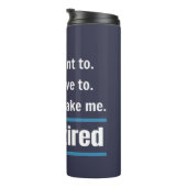 Ik ben in ruste Funny Gift Humor Thermosbeker (Geroteerd rechts)