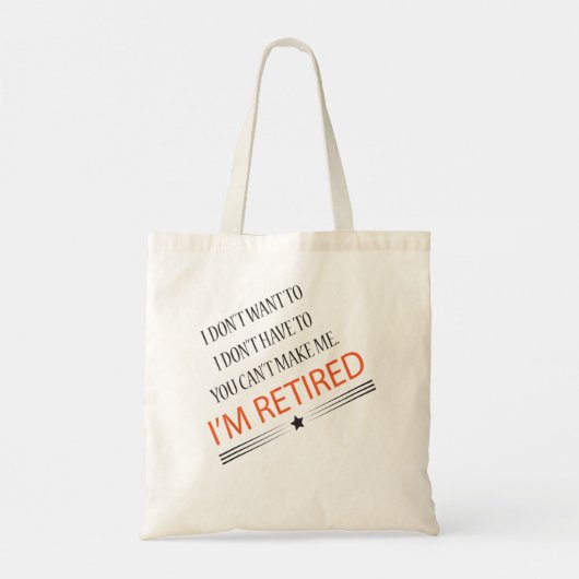 Ik ben in ruste Funny Retirement Tote Bag (Achterkant)