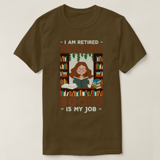 Ik ben in ruste leesboeken mijn werkboekovers t-shirt (Design voorkant)