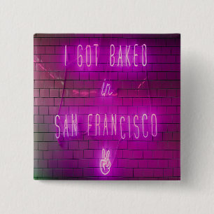 Ik ben in San Francisco gekreukt. Vierkante Button 5,1 Cm