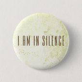 Ik ben in Silence Meditation Button voor Retreat (Voorkant)