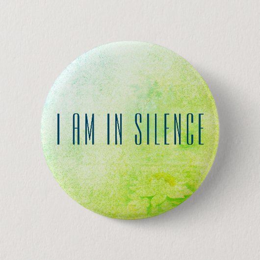 Ik ben in Silence Meditation Button voor Retreat (Voorkant)