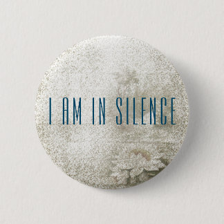 Ik ben in Silence Meditation Button voor Retreat