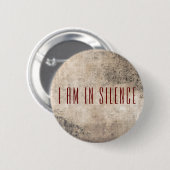 Ik ben in Silence Meditation Button voor Retreat (Voorkant /achterkant)