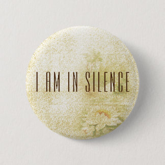 Ik ben in Silence Meditation Button voor Retreat