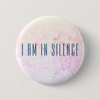Ik ben in Silence Meditation Button voor Retreat