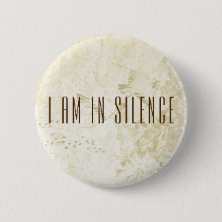 Ik ben in Silence Meditation Button voor Retreat