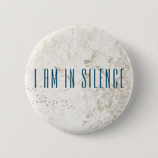 Ik ben in Silence Meditation Button voor Retreat
