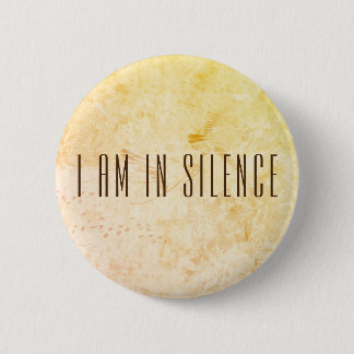 Ik ben in Silence Meditation Button voor Retreat