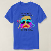 Ik ben in Tammy Faye bij de MallTShirt T-shirt (Design voorkant)