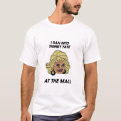 Ik ben in Tammy Faye in het winkelcentrum T-shirt (Voorkant)