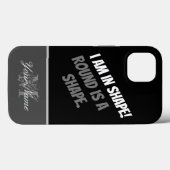 Ik ben in vorm! Rond is een vorm. Case-Mate iPhone Case (Achterkant (horizontaal))