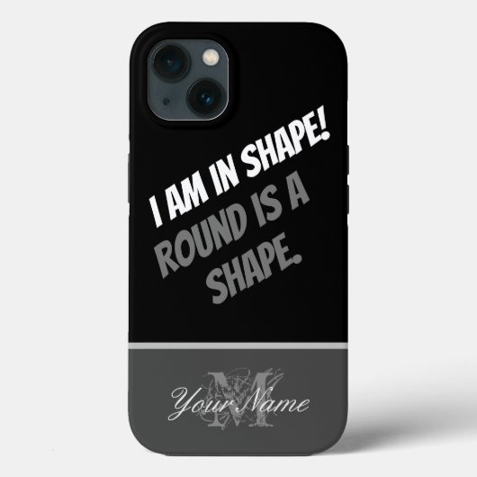 Ik ben in vorm! Rond is een vorm. Case-Mate iPhone Case (Achterkant)