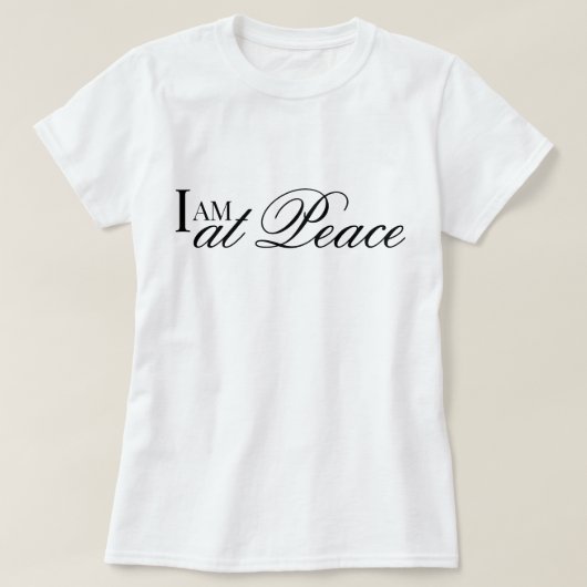 Ik ben in vrede bevestiging metta gebed T-Shirt (Design voorkant)