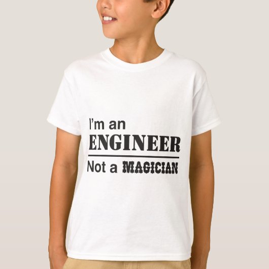 Ik ben ingenieur, geen goochelaar t-shirt (Voorkant)