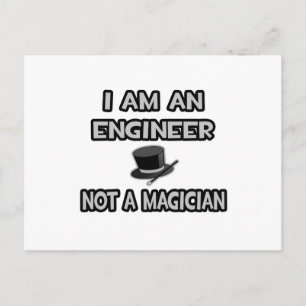 Ik ben ingenieur.. Geen tovenaar Briefkaart