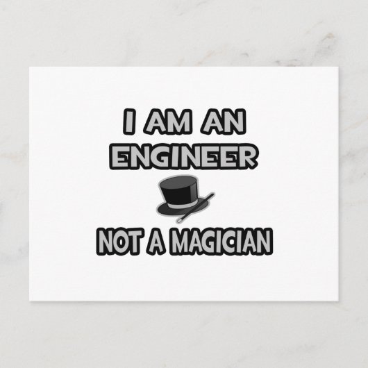 Ik ben ingenieur.. Geen tovenaar Briefkaart (Voorkant)
