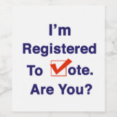 Ik ben ingeschreven om te stemmen wijn etiket (Enkel label)