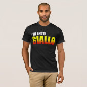 Ik ben Into Giallo T-shirt (Voorkant volledig)
