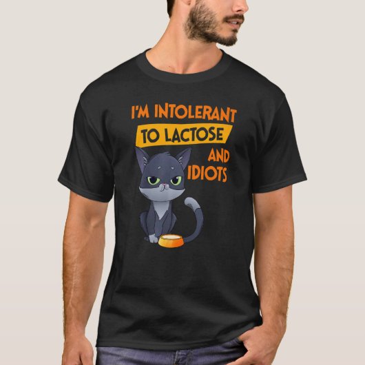 Ik ben intolerant voor lactose en idioten Cat T-shirt (Voorkant)