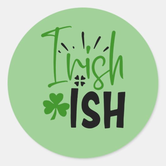 Ik ben Irish St. Patrick's Day Ronde Sticker (Voorkant)