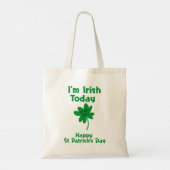 Ik ben Irish Today Happy St Patrick's Day Tote Bag (Achterkant)