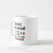 Ik ben Italiaans voor je Cannoli. Koffiemok (Voorkant links)